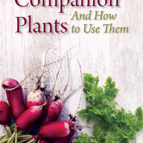 Companion Plants & How to Use Them, Philbrick & Greg