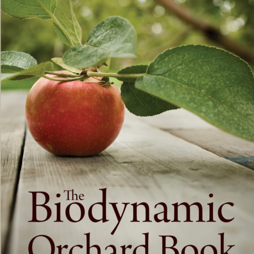 The Biodynamic Orchard Book,  Ehrenfried E. Pfeiffer and Michael Maltas