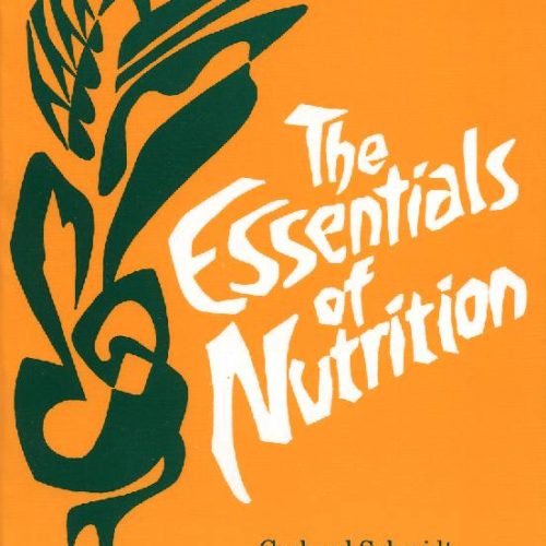 The Essentials of Nutrition