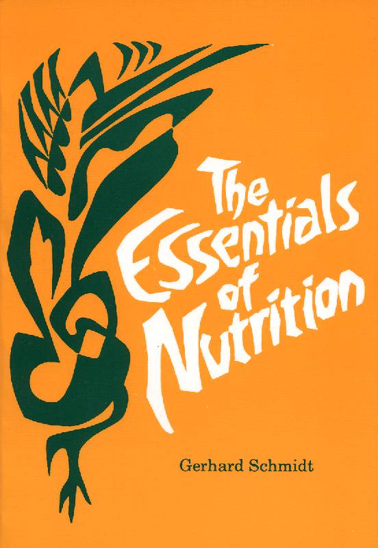 The Essentials of Nutrition