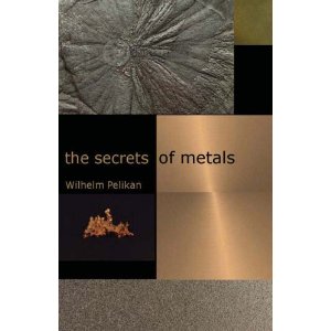 Secrets of Metals, W Pelican